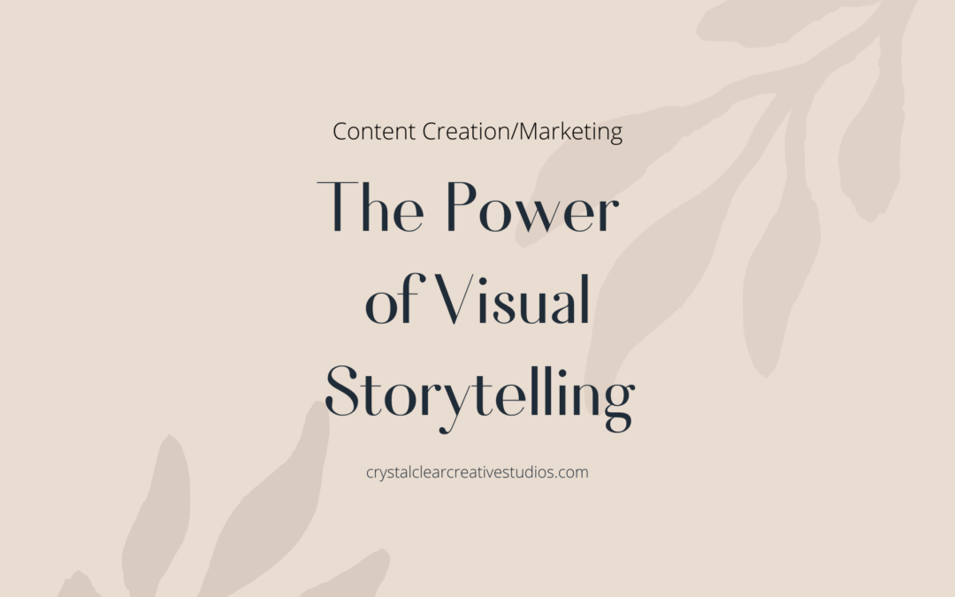 The Power of Visual Storytelling